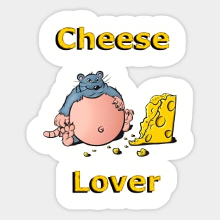 cheese lover Sticker